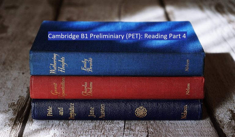 Cambridge B1 Preliminary (PET): Reading Part 4