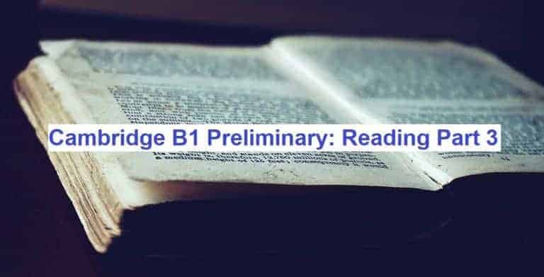 Cambridge B1 Preliminary (PET): Reading Part 3
